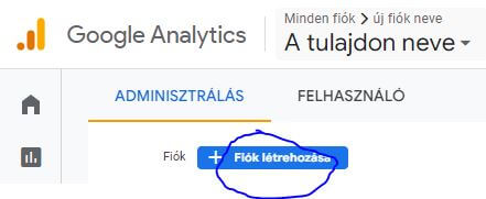 Google Analytics 4 regisztrálás, fiók létrehozása