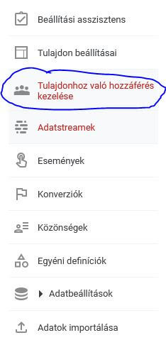 Google Analytics 4 regisztrálás, tulajdonhoz való hozzáférés